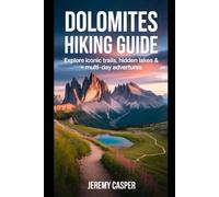DOLOMITES HIKING GUIDE (TRAVELLING AND HIKING GUIDE BOOKS)