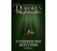 Dolores: My Journey Home (Finding Myself Beyond The ACE Family)-PART ONE--(LARGE PRINT EDITION)