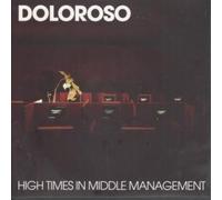 Doloroso - High Times in Middle... [Vinyl Single] [VINYL]