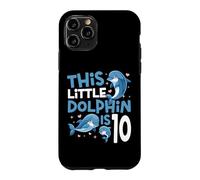 Dolphin 10th Birthday This Little Dolphin Is 10 Case for iPhone 11 Pro