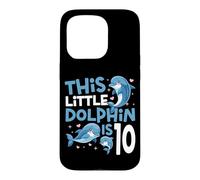Dolphin 10th Birthday This Little Dolphin Is 10 Case for iPhone 15 Pro