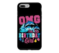 Dolphin Birthday Omg I'm The Birthday Girl Case for iPhone 7 Plus/8 Plus