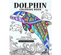 Dolphin Coloring Book: Stress-relief Coloring Book For Grown-ups ,Adults