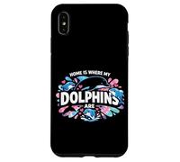 Dolphin Home Is Where My Dolphins Are Case for iPhone XS Max