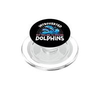 Dolphin Introverted But Willing To Discuss Dolphins PopSockets PopGrip for MagSafe