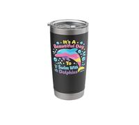 Dolphin It's A Beautiful Day to Swim with Dolphins Stainless Steel Insulated Tumbler