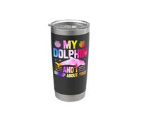 Dolphin My Dolphin and I Gossip About You! Stainless Steel Insulated Tumbler