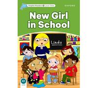 Dolphin Readers: Level 3: New Girl in School: Level 3: 525-Word Vocabularynew Girl in School