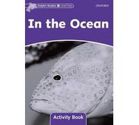 Dolphin Readers Level 4: In the Ocean Activity Book: Level 4: 625-Word Vocabularyin the Ocean Activity Book
