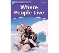 Where People Live: Level 4: 625-Word Vocabularywhere People Live (Dolphin Readers Level 4)