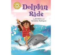Dolphin Ride: Independent Reading Gold 9 (Reading Champion)