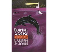 Dolphin Song: Book 2 in the White Giraffe series by Lauren St John (2008-07-01)
