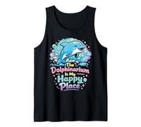 Dolphin The Dolphinarium is My Happy Place Tank Top