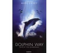 Dolphin Way : Rise of the Guardians