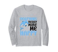 Dolphins Make Me Happy You Not So Much Funny Dolphin Long Sleeve T-Shirt