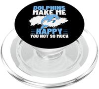 Dolphins Make Me Happy You Not So Much Funny Dolphin PopSockets PopGrip for MagSafe
