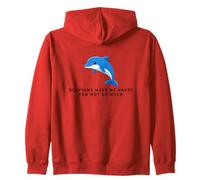 Dolphins Make Me Happy You Not So Much Funny Dolphin Zip Hoodie