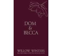 Dom & Becca: Dirty Dom: 1 (Discreet)