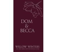 Dom & Becca: Dirty Dom: 1 (Discreet)