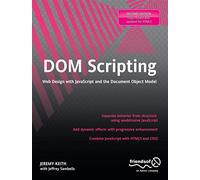 DOM Scripting: Web Design with JavaScript and the Document Object Model