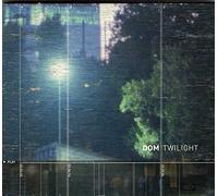 Dom - Twilight [Import]