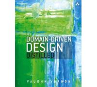 Domain-Driven Design Distilled – Addison Wesley