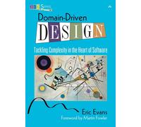 Domain-Driven Design – Tackling Complexity in the Heart of Software – Addison Wesley