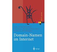 Domain-Namen Im Internet: Ein Wegweiser Fur Namensstrategien (Xpert.Press)