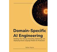 Domain-Specific AI Engineering: Building, Fine-Tuning, Evaluating, Optimizing, and Deploying Small Language Models for Production