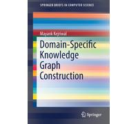 Domain-Specific Knowledge Graph Construction