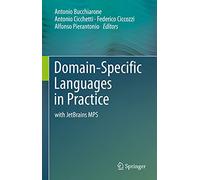 Domain-Specific Languages in Practice: with JetBrains MPS