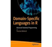 Domain-Specific Languages in R: Advanced Statistical Programming