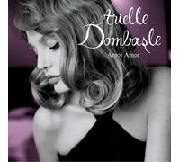 Dombasle, Arielle - Amor Amor [Us Import]