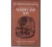 Dombey and Son: 7 (Oxford Illustrated Dickens)