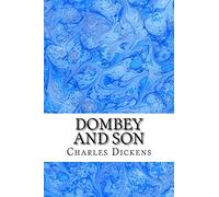 Dombey and Son: (Charles Dickens Classics Collection)