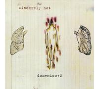 Domenico + 2 - Sincerely Hot