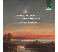 Giuseppe Rigliaco - The Organ Sonatas from Keyboard Sonatas, Volumes I