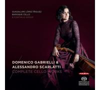 Gabriella/Scarlatti - Complete Cello Works