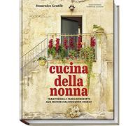 Domenico Gentil Cucina della Nonna: Traditionelle Familienrezepte aus (Hardback)