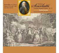 Carlo Grante - Domenico Scarlatti: Complete Keyboard Sonatas, Vol. VI