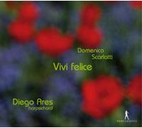 Domenico Scarlatti Domenico Scarlatti: Vivi Felice (CD) (US IMPORT)