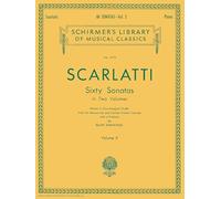 Domenico Scarlatti Sixty Sonatas Volume Two Pf: Schirmer Library of Classics Volume 1775 Piano Solo