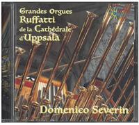 Domenico Severin - Grandes Orgues Ruffatti de la Cathedrale d'Uppsala