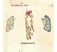 Domenico2 - Sincerely Hot [VINYL]