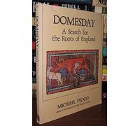 Domesday: A Search for the Roots of England