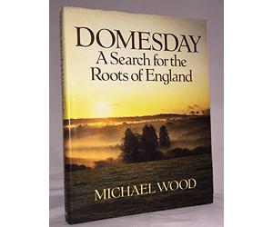 domesday : a search for the roots of england