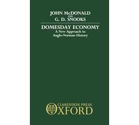 Domesday Economy: A New Approach to Anglo-Norman History