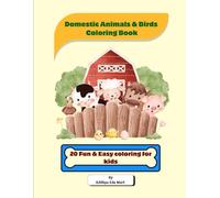 Domestic Animals & Birds Coloring Book: 20 Fun and Easy Coloring Pages for Kids