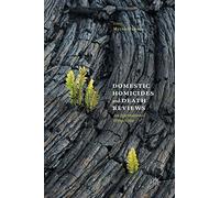 Domestic Homicides and Death Reviews: An International Perspective