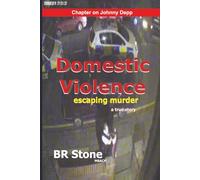 Domestic Violence - escaping murder: domestic abuse - a survivor's heart-breaking true story, with colour photos